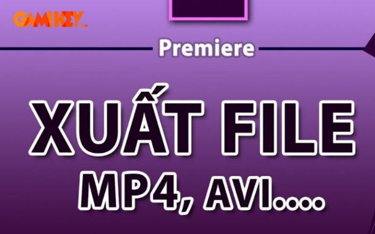 Hướng dẫn cách xuất video trong Adobe Premiere chuẩn nhất