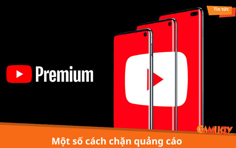youtube khong quang cao 2 Chặn quảng cáo youtube