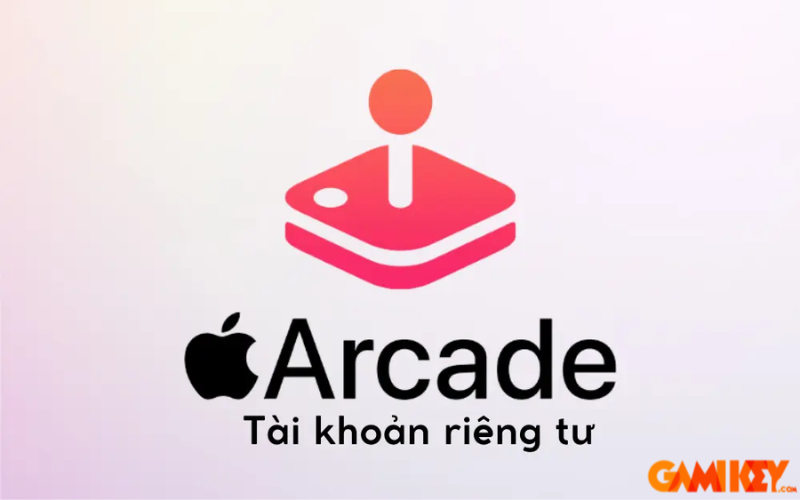 Tài khoản Apple Arcade