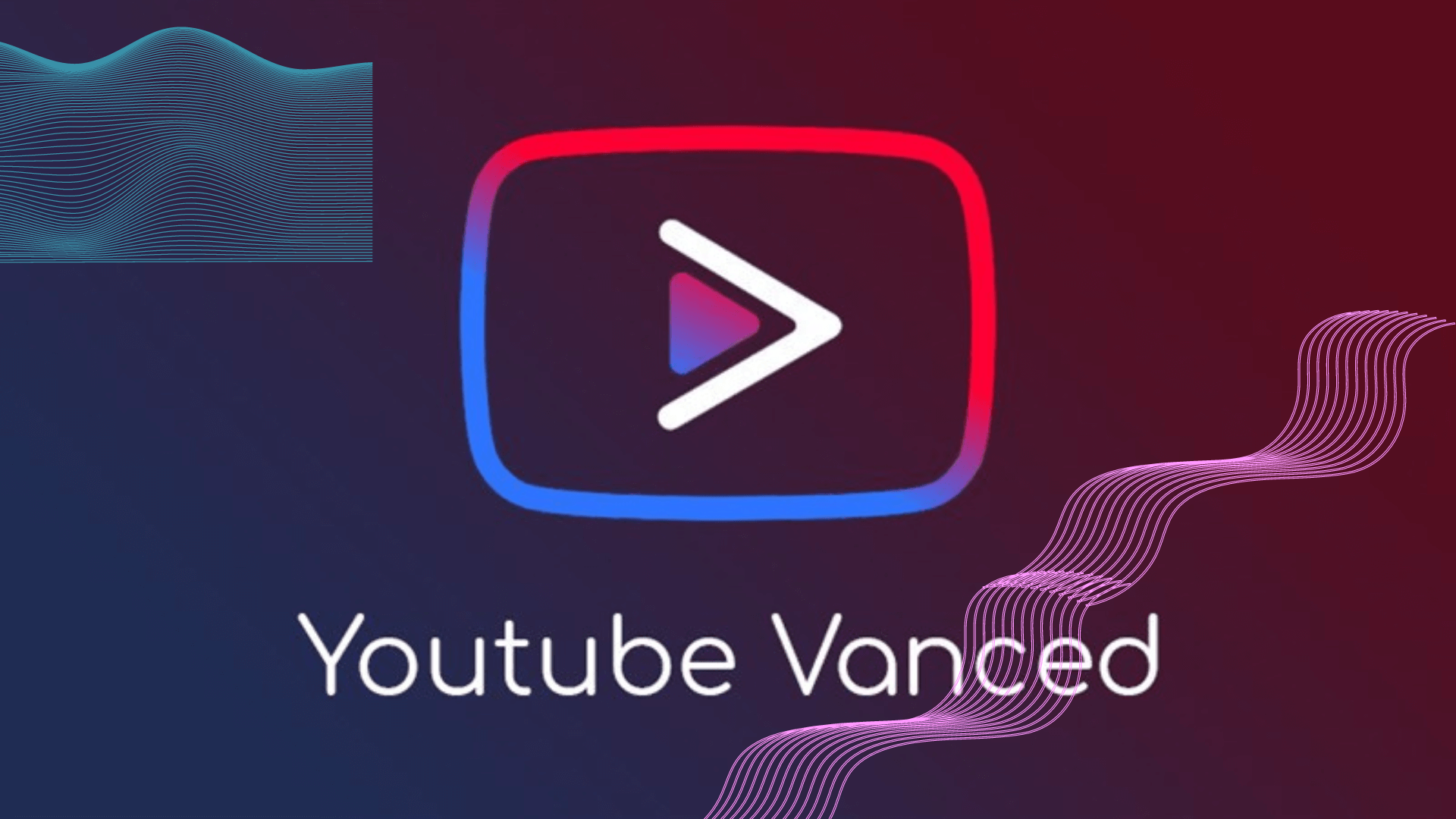 Youtube Vanced phần mềm xem youtube tắt màn hình và tắt quảng cáo tốt nhất Youtube Vanced phần mềm xem youtube tắt màn hình và tắt quảng cáo tốt nhất