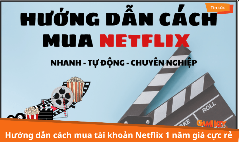 Mua tài khoản netflix 1 năm