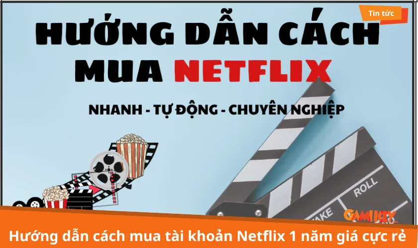 Mua tài khoản netflix 1 năm