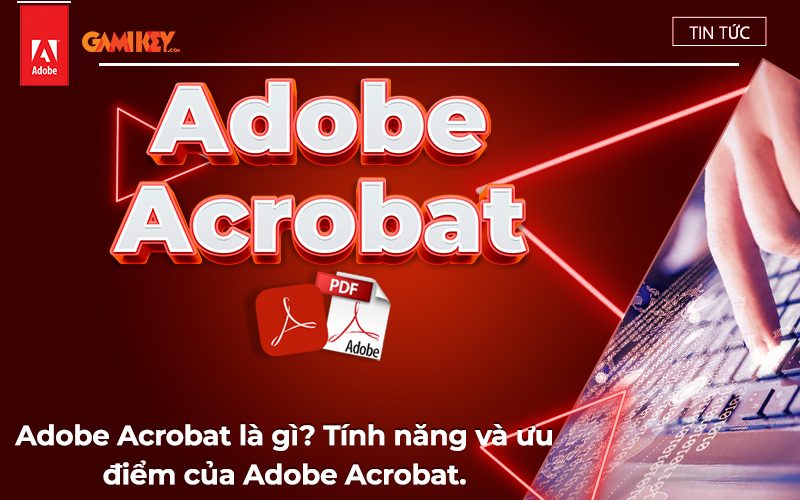 Adobe Acrobat là gì