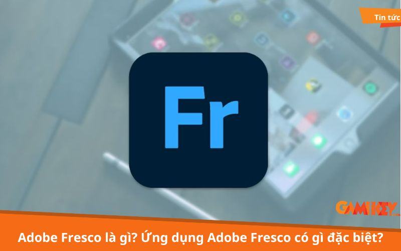 Adobe Fresco là gì