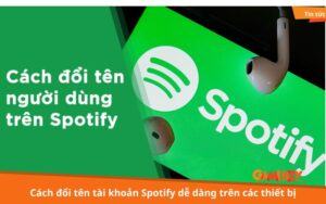 cách đổi tên tài khoản Spotify