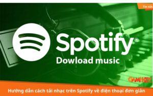 tải nhạc trên Spotify