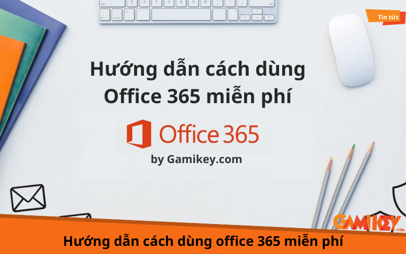 Cach dung office 365 mien phi