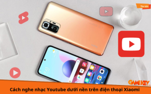Cách nghe nhạc Youtube dưới nền trên điện thoại Xiaomi