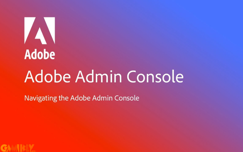 Tài khoản Adobe Admin Console Pro Edition 12 tháng Tài khoản Adobe Admin Console Pro Edition 12 tháng