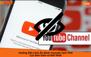 cách ẩn kênh youtube tạm thời