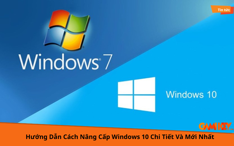 cach nang cap windows 7 len windows 10
