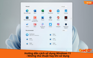 cách sử dụng windows 11