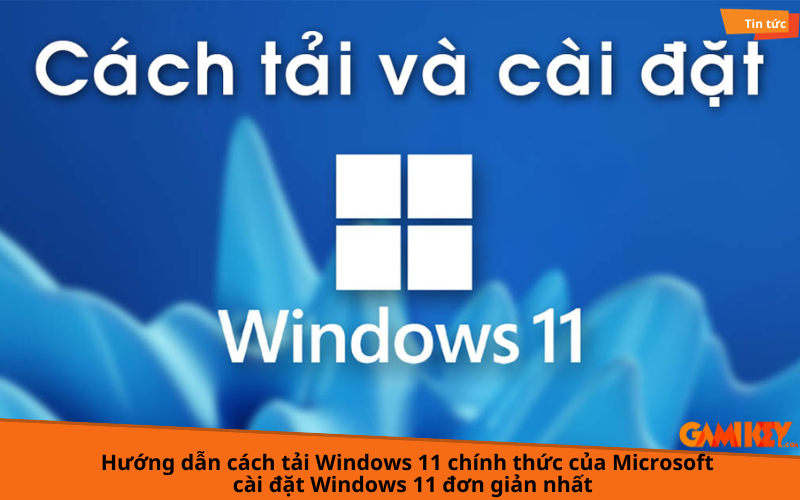 cách tải windows 11