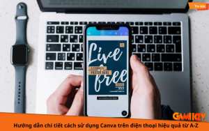 cách sử dụng canva trên điện thoại