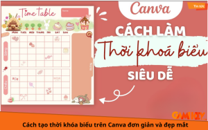 cách tạo thời khóa biểu trên canva