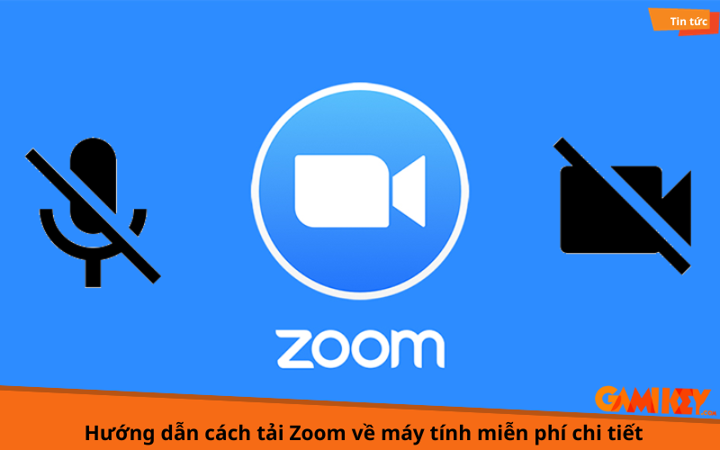 cách tải zoom về máy tính