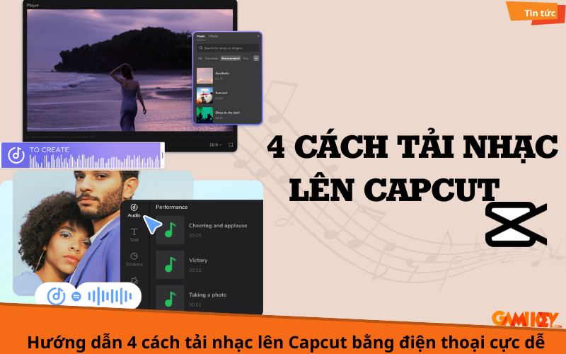 cách tải nhạc lên capcut