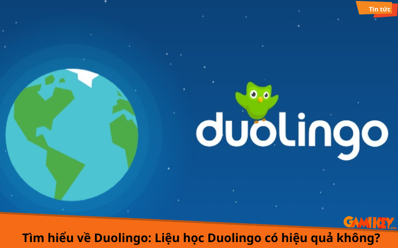 Học Duolingo có hiệu quả không