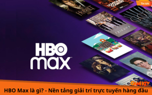 hbo max là gì