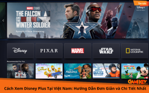 cách xem disney plus tại Việt Nam