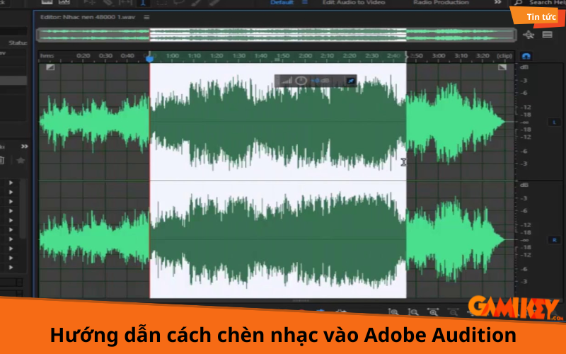 cách chèn nhạc vào Adobe Audition