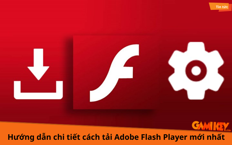 cách tải adobe flash player mới nhất