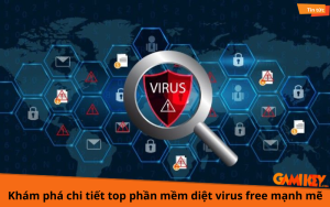 top phần mềm diệt virus free