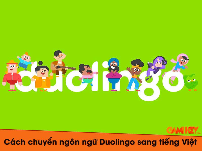 cách chuyển duolingo sang tiếng Việt