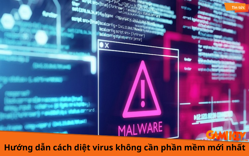 cách diệt virus không cần phần mềm