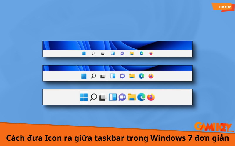 Cách đưa Icon ra giữa taskbar trong Windows 7