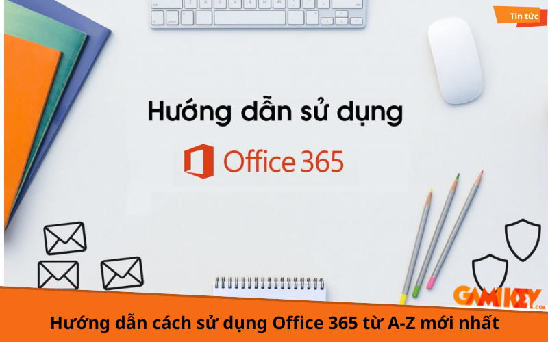 cách sử dụng office 365