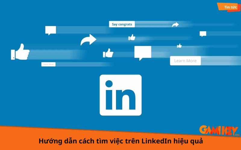 cách tìm việc trên LinkedIn