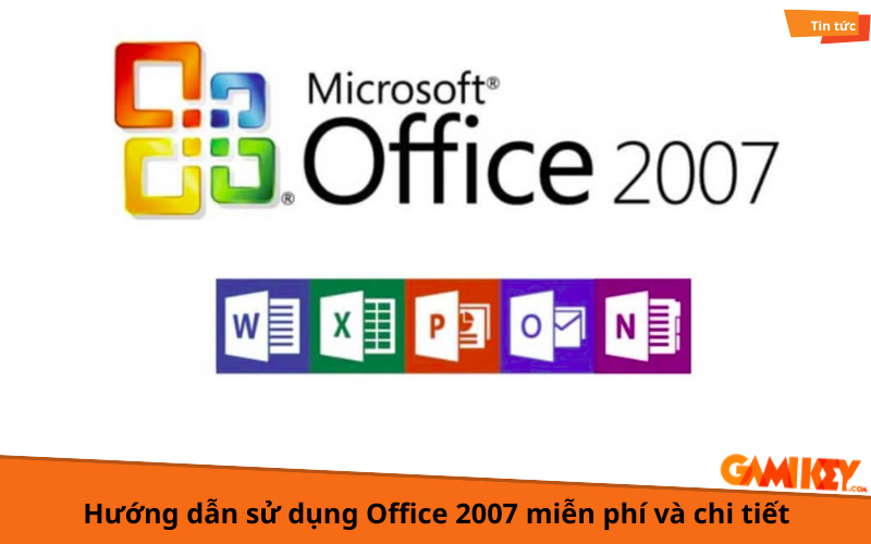 Hướng dẫn sử dụng Office 2007