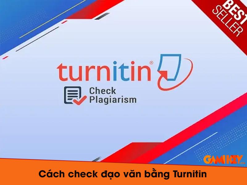 Cách check đạo văn Turnitin