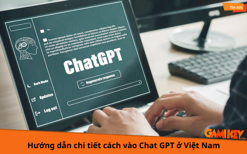 cách vào chat gpt ở việt nam