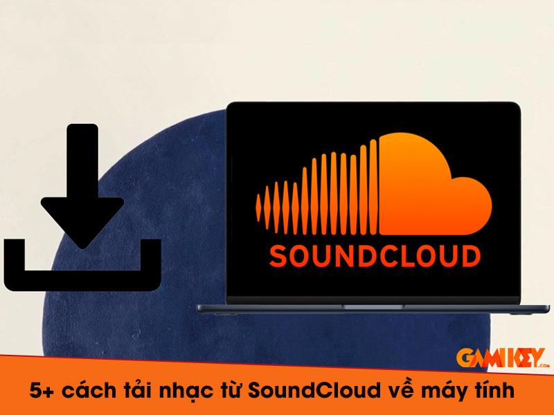 cách tải nhạc từ SoundCloud